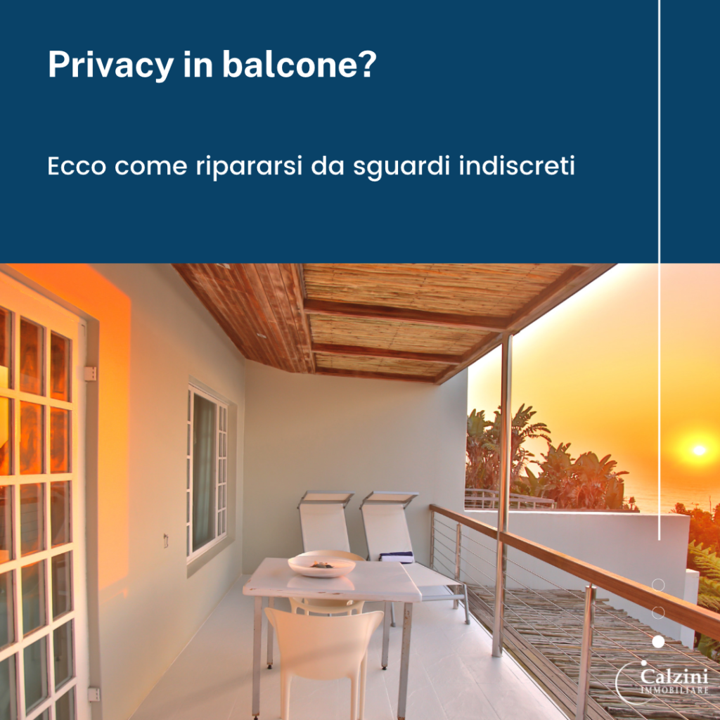 Privacy in balcone? ecco come ripararsi da sguardi indiscreti