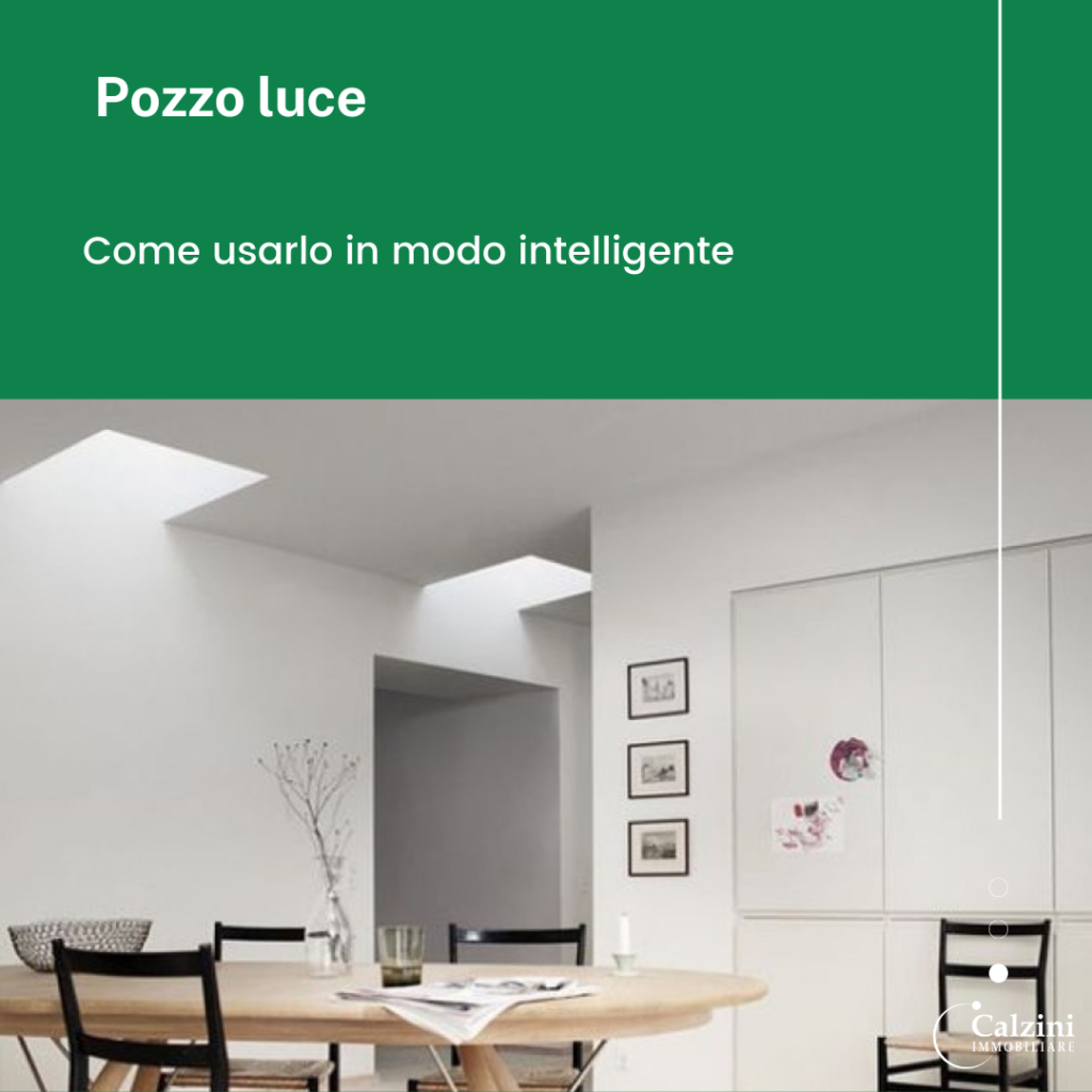 Pozzo luce: come usarlo in modo intelligente