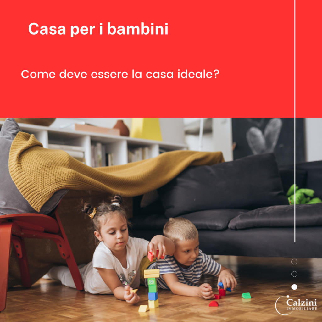 Come deve essere la casa ideale per i bambini?