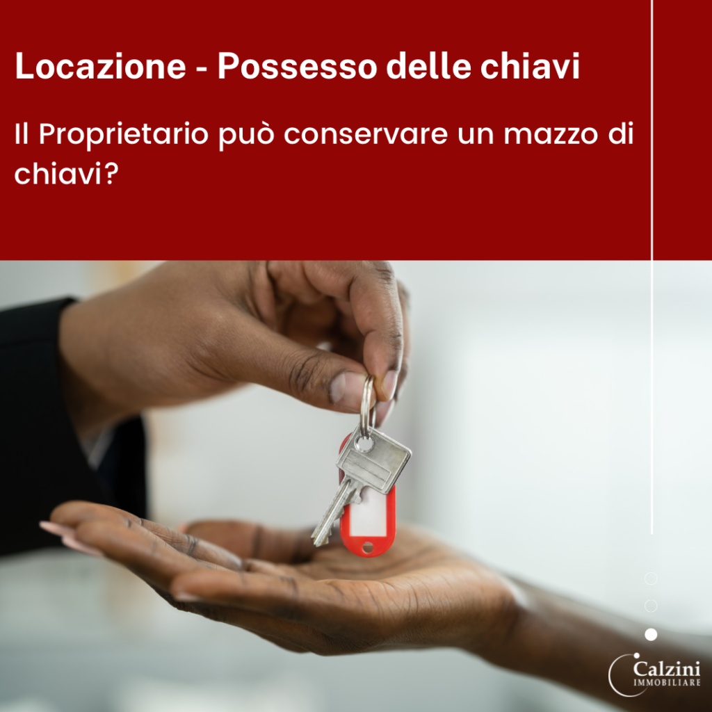 Affitto: il proprietario può conservare un mazzo di chiavi ?