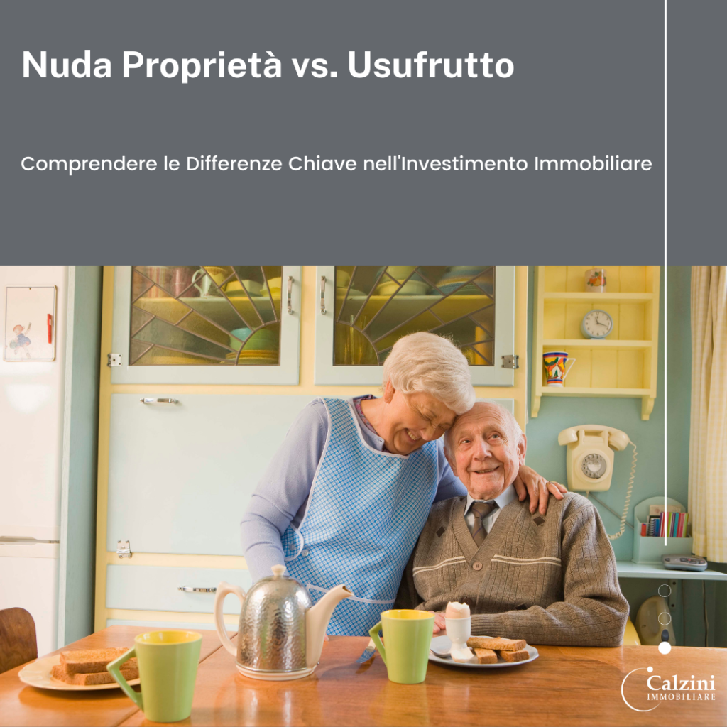 Nuda Proprietà vs. Usufrutto