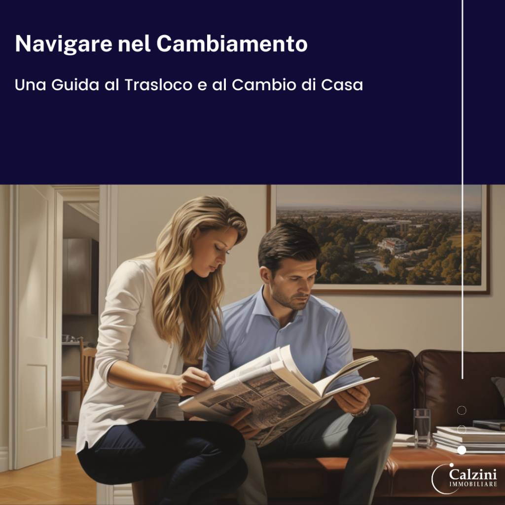 Navigare nel Cambiamento: Una Guida al Trasloco e al Cambio di Casa