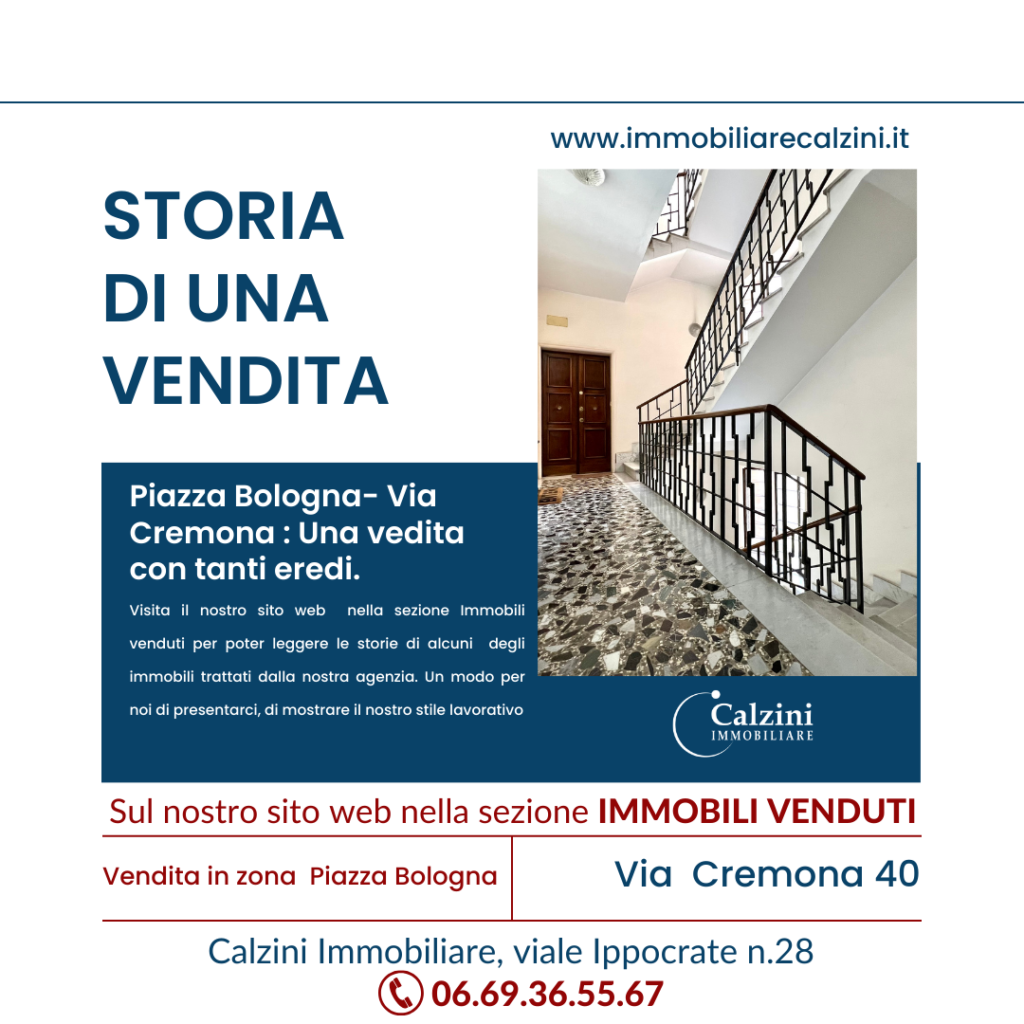 Piazza Bologna: La nostra specialità nelle vendite con tanti eredi